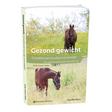 eBook over gezond gewicht voor paarden door de seizoenen heen met behulp de Body Condition Score (BSC)